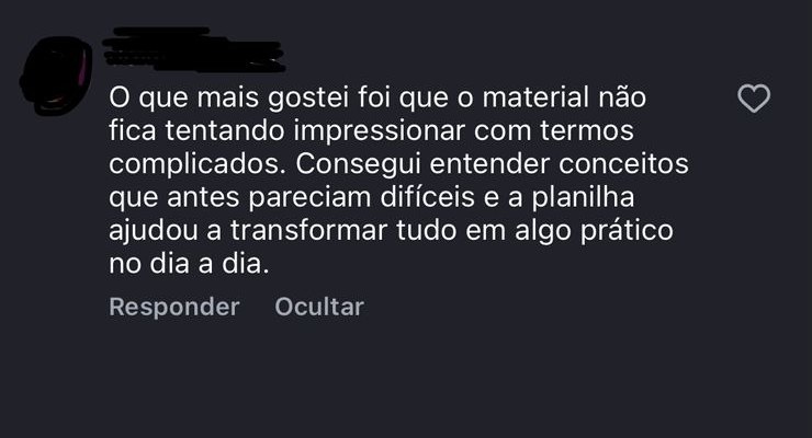 Comentário real no Instagram sobre material sem termos complicados